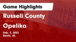 Russell County  vs Opelika  Game Highlights - Feb. 3, 2023