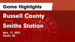 Russell County  vs Smiths Station  Game Highlights - Nov. 17, 2023