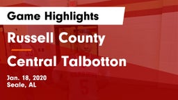 Russell County  vs Central Talbotton  Game Highlights - Jan. 18, 2020