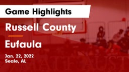 Russell County  vs Eufaula  Game Highlights - Jan. 22, 2022