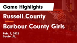 Russell County  vs Barbour County Girls Game Highlights - Feb. 3, 2022