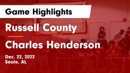 Russell County  vs Charles Henderson  Game Highlights - Dec. 22, 2022