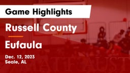 Russell County  vs Eufaula  Game Highlights - Dec. 12, 2023