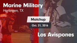 Matchup: Marine Military vs. Los Avispones 2016