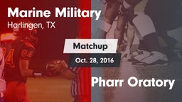 Matchup: Marine Military vs. Pharr Oratory 2016