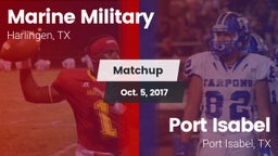 Matchup: Marine Military vs. Port Isabel  2017