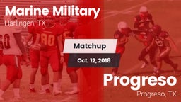 Matchup: Marine Military vs. Progreso  2018