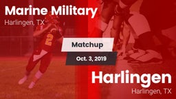 Matchup: Marine Military vs. Harlingen  2019