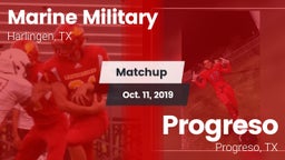 Matchup: Marine Military vs. Progreso  2019