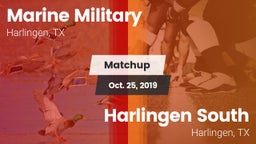 Matchup: Marine Military vs. Harlingen South  2019