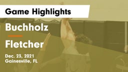 Buchholz  vs Fletcher  Game Highlights - Dec. 23, 2021