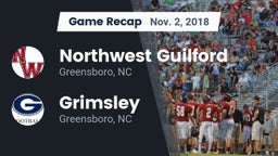Recap: Northwest Guilford  vs. Grimsley  2018