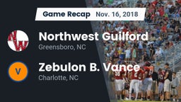 Recap: Northwest Guilford  vs. Zebulon B. Vance  2018