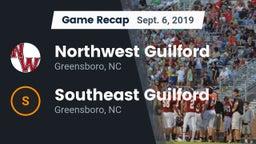 Recap: Northwest Guilford  vs. Southeast Guilford  2019