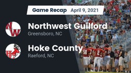 Recap: Northwest Guilford  vs. Hoke County  2021