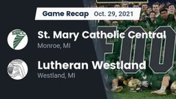 Recap: St. Mary Catholic Central  vs. Lutheran  Westland 2021