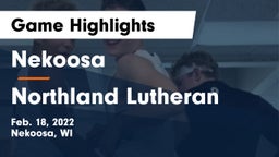 Nekoosa  vs Northland Lutheran Game Highlights - Feb. 18, 2022