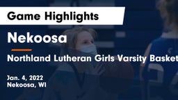 Nekoosa  vs Northland Lutheran Girls Varsity Basketball WI Game Highlights - Jan. 4, 2022
