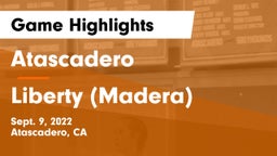 Atascadero  vs Liberty (Madera) Game Highlights - Sept. 9, 2022