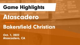 Atascadero  vs Bakersfield Christian  Game Highlights - Oct. 1, 2022