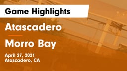 Atascadero  vs Morro Bay  Game Highlights - April 27, 2021