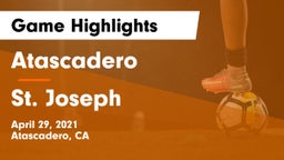 Atascadero  vs St. Joseph  Game Highlights - April 29, 2021
