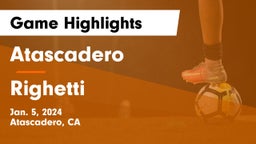 Atascadero  vs Righetti  Game Highlights - Jan. 5, 2024