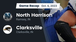 Recap: North Harrison  vs. Clarksville  2023