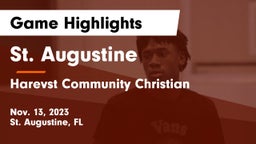 St. Augustine  vs Harevst Community Christian Game Highlights - Nov. 13, 2023