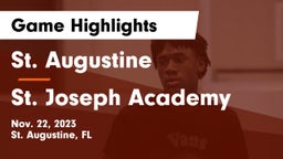 St. Augustine  vs St. Joseph Academy  Game Highlights - Nov. 22, 2023