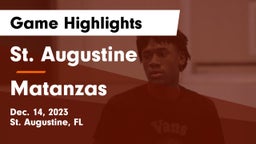 St. Augustine  vs Matanzas  Game Highlights - Dec. 14, 2023