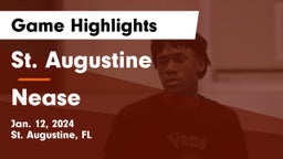 St. Augustine  vs Nease  Game Highlights - Jan. 12, 2024