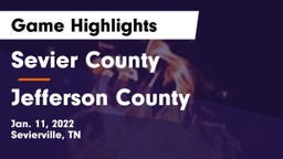 Sevier County  vs Jefferson County  Game Highlights - Jan. 11, 2022