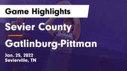 Sevier County  vs Gatlinburg-Pittman  Game Highlights - Jan. 25, 2022