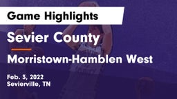 Sevier County  vs Morristown-Hamblen West  Game Highlights - Feb. 3, 2022