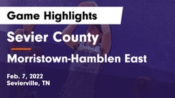Sevier County  vs Morristown-Hamblen East  Game Highlights - Feb. 7, 2022