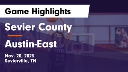 Sevier County  vs Austin-East  Game Highlights - Nov. 20, 2023