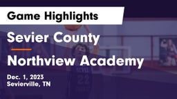 Sevier County  vs Northview Academy Game Highlights - Dec. 1, 2023