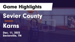 Sevier County  vs Karns  Game Highlights - Dec. 11, 2023
