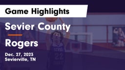 Sevier County  vs Rogers  Game Highlights - Dec. 27, 2023