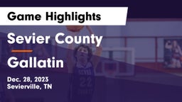 Sevier County  vs Gallatin  Game Highlights - Dec. 28, 2023