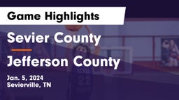 Sevier County  vs Jefferson County  Game Highlights - Jan. 5, 2024