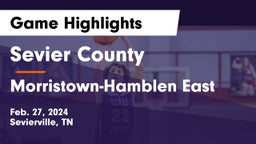 Sevier County  vs Morristown-Hamblen East  Game Highlights - Feb. 27, 2024