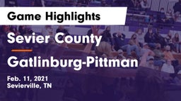 Sevier County  vs Gatlinburg-Pittman  Game Highlights - Feb. 11, 2021
