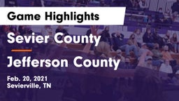 Sevier County  vs Jefferson County  Game Highlights - Feb. 20, 2021