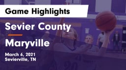 Sevier County  vs Maryville  Game Highlights - March 6, 2021