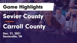 Sevier County  vs Carroll County Game Highlights - Dec. 21, 2021