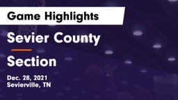 Sevier County  vs Section  Game Highlights - Dec. 28, 2021