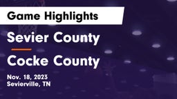 Sevier County  vs Cocke County  Game Highlights - Nov. 18, 2023
