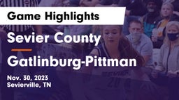 Sevier County  vs Gatlinburg-Pittman  Game Highlights - Nov. 30, 2023